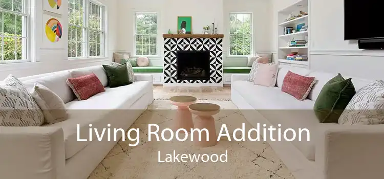 Living Room Addition Lakewood